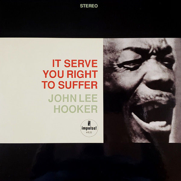 John Lee Hooker – It Serve You Right To Suffer AP (2LPs)(45rpm) SEALED