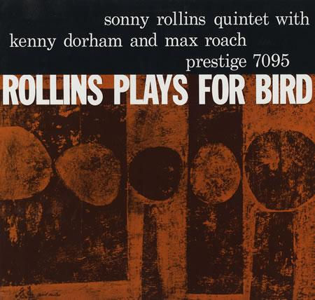 Sonny Rollins - Rollins Plays For Bird  (Mono) AP SEALED