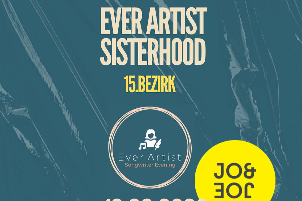 EVER ARTIST "Sisterhood" 15.Bezirk 