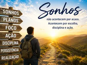 Você tem realizado os seus sonhos? Como?