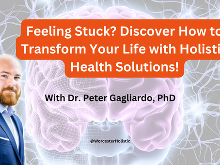 Feeling Stuck? Discover How to Transform Your Life with Holistic Health Solutions!