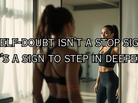 What to Do When Self-Doubt Hits—Especially on Your Weight Loss Journey