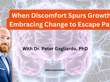 When Discomfort Spurs Growth: Embracing Change to Escape Pain