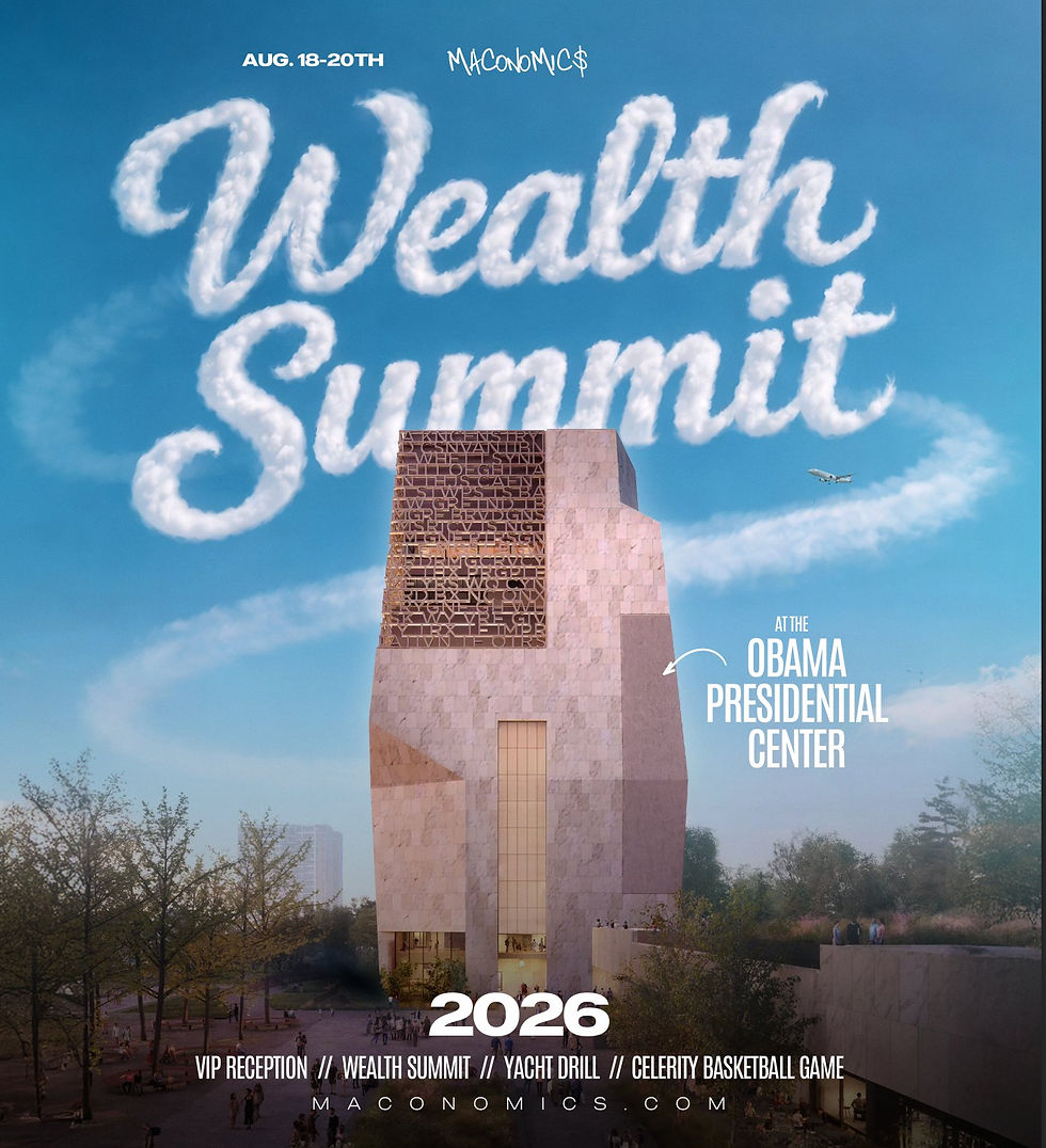 Official Maconomics Wealth Summit flyer inviting entrepreneurs, investors, and professionals to a three-day wealth-building conference at the Obama Presidential Center in Chicago.