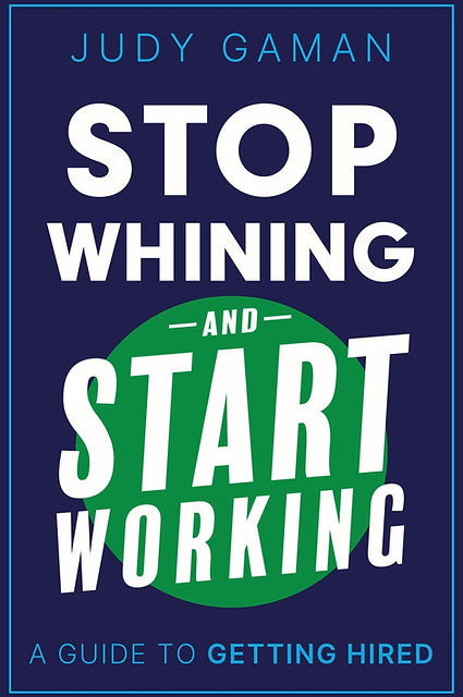 Stop Whining Start Working Cover.jpg