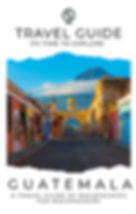 Backpacking Guatemala a Travel Guide