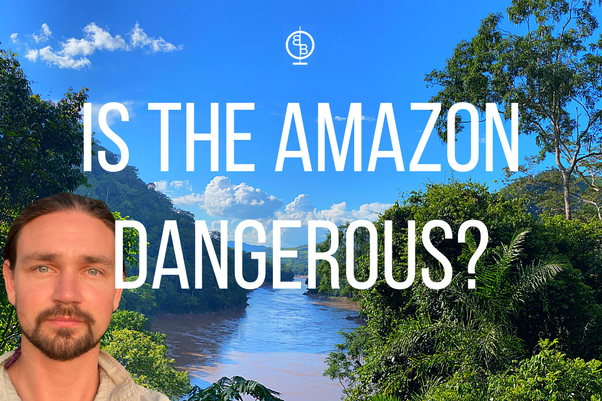 Is The Amazon Dangerous, My Solo Adventure in the Amazon Rainforest ...