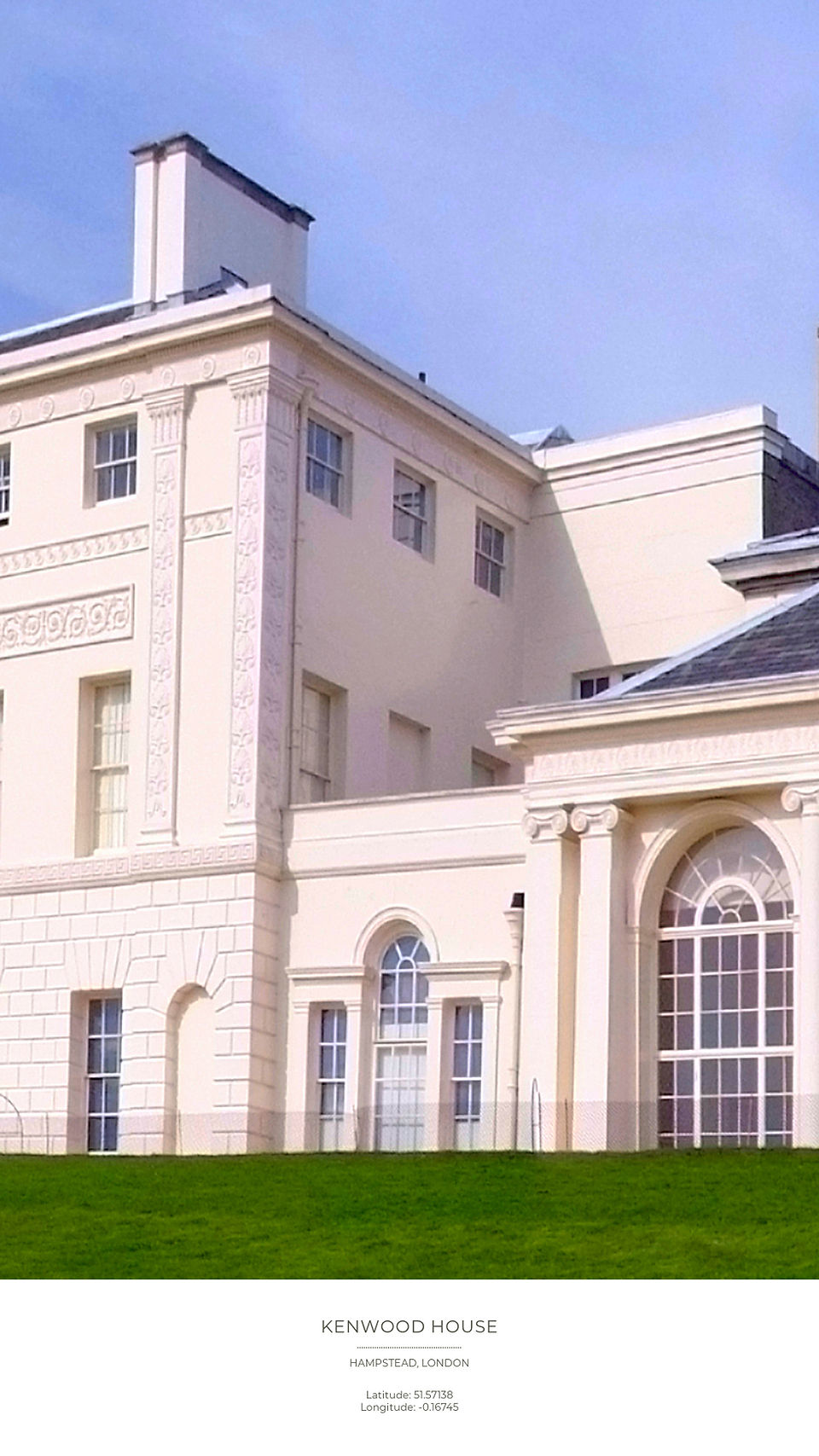 Kenwood House in Hampstead, London. Elegant cream facade with tall windows, blue sky backdrop, and green lawn. Coordinates shown below.