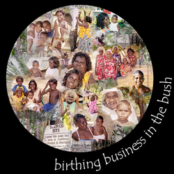 BIRTHING BUSINESS IN THE BUSH