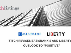 Fitch-მა ბაზისბანკის და ლიბერთის რეიტინგის პროგნოზი 'პოზიტიურ' დონემდე გაზარდა