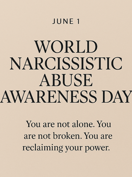 World Narcissistic Abuse Awareness Day: Breaking the Silence, Reclaiming Our Power