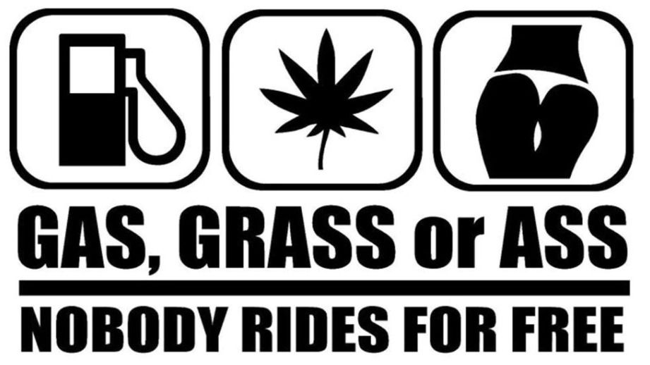 Gas, Grass or Ass Decal