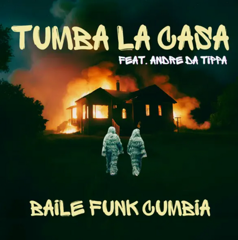 "Tumba La Casa" by Baile Funk Cumbia