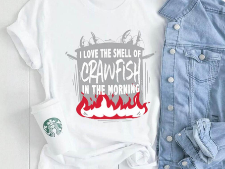 I love the smell of Crawfish in the morning t shirt