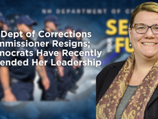NH Dept of Corrections Commissioner Resigns; Democrats Have Recently Defended Her Leadership