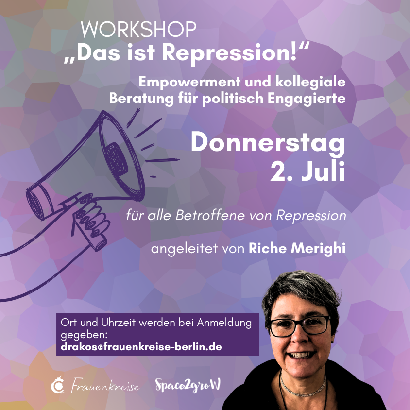 WORKSHOP „Das ist Repression!“ - Empowerment und kollegiale Beratung für politisch Engagierte