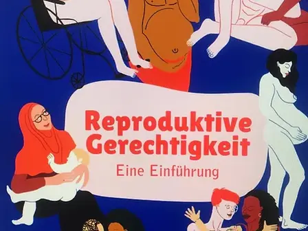 Launch der Broschüre "Reproduktive Gerechtigkeit"
