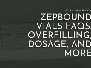 Yes, Zepbound Vials Are Overfilled and Other FAQs