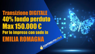 BANDO PER IL SOSTEGNO DELLA TRANSIZIONE DIGITALE DELLE IMPRESE DELL’EMILIA-ROMAGNA