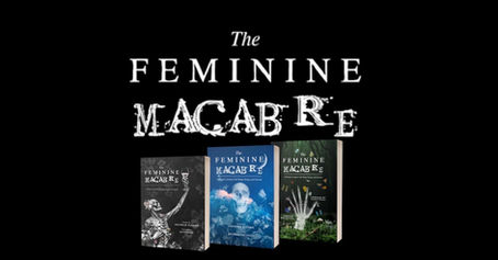INTRODUCING...THE FEMININE MACABRE