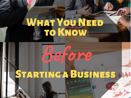 What You Need to Know Before Starting a Business