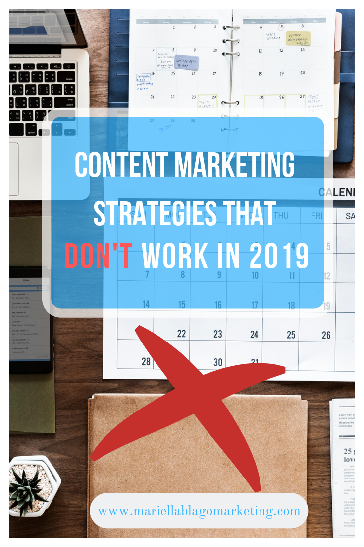 content marketing strategies that don't work in 2019