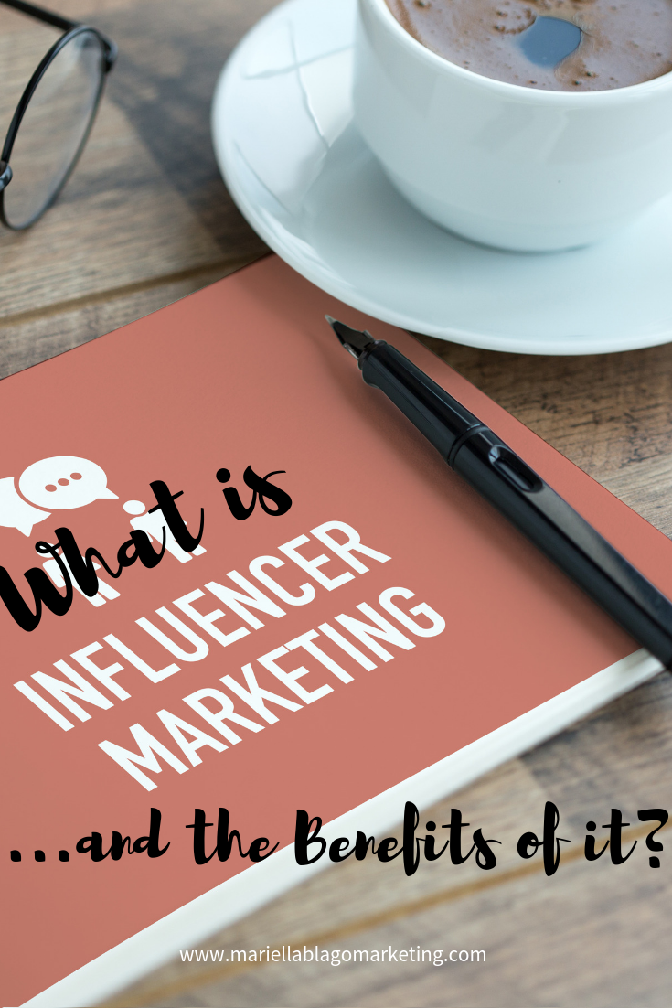 What is influencer marketing benefits