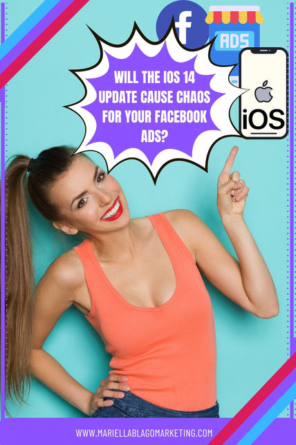 Will the iOS 14 Update Cause Chaos for Your Facebook Ads?