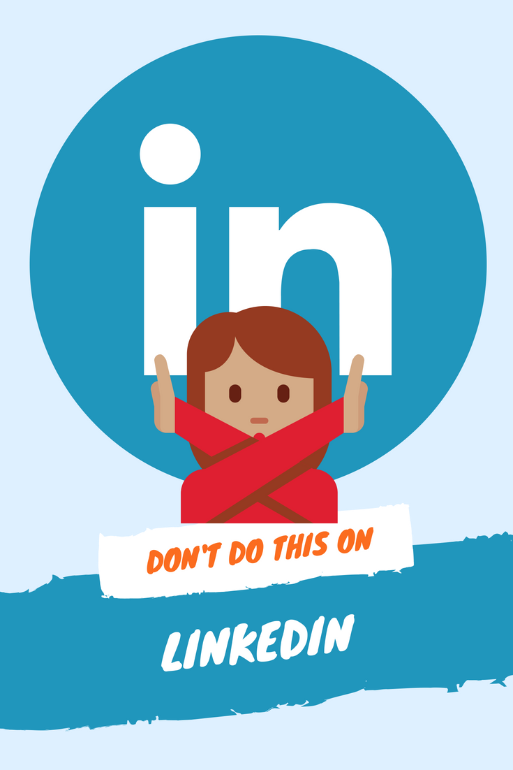 Don't do this on LinkedIn