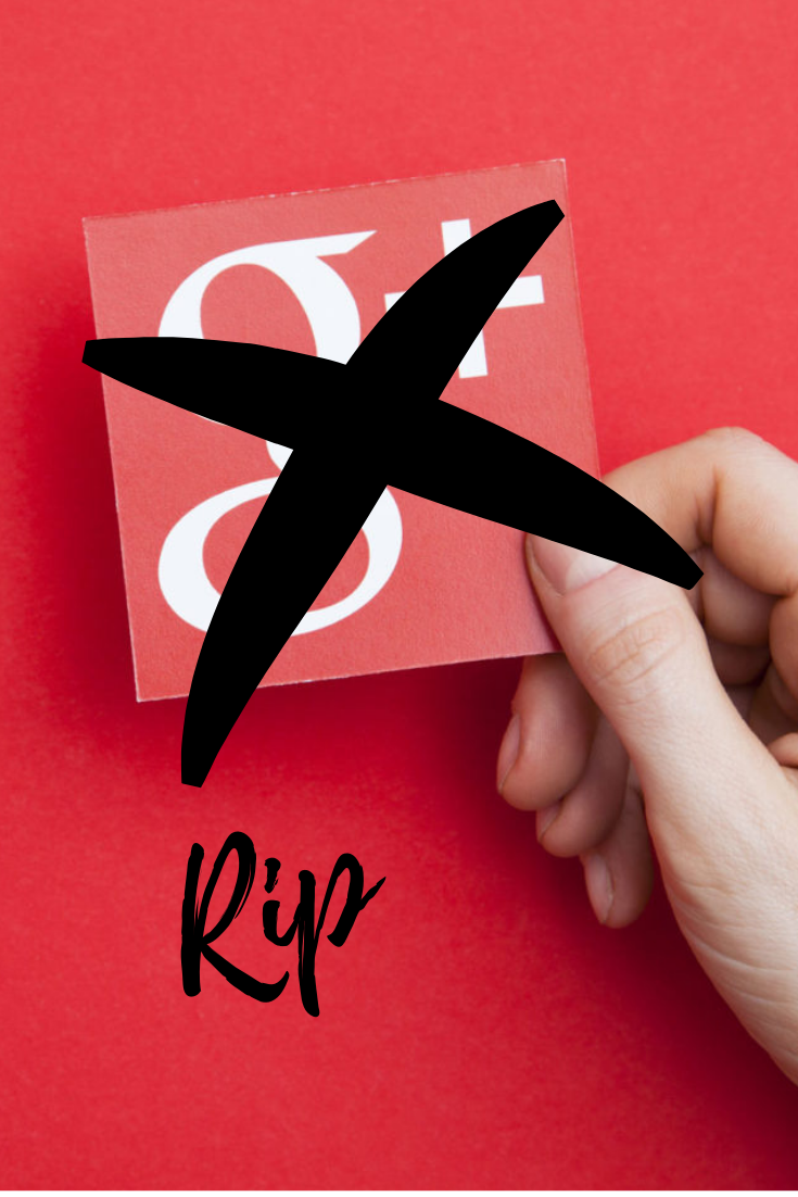 Google Plus is Shutting Down