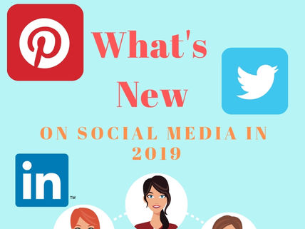 What's New on Social Media in 2019