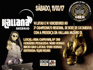 Sábado tem o 3ª Campeonato Regional de Boxe e a presença da Hallana Nazário Dj