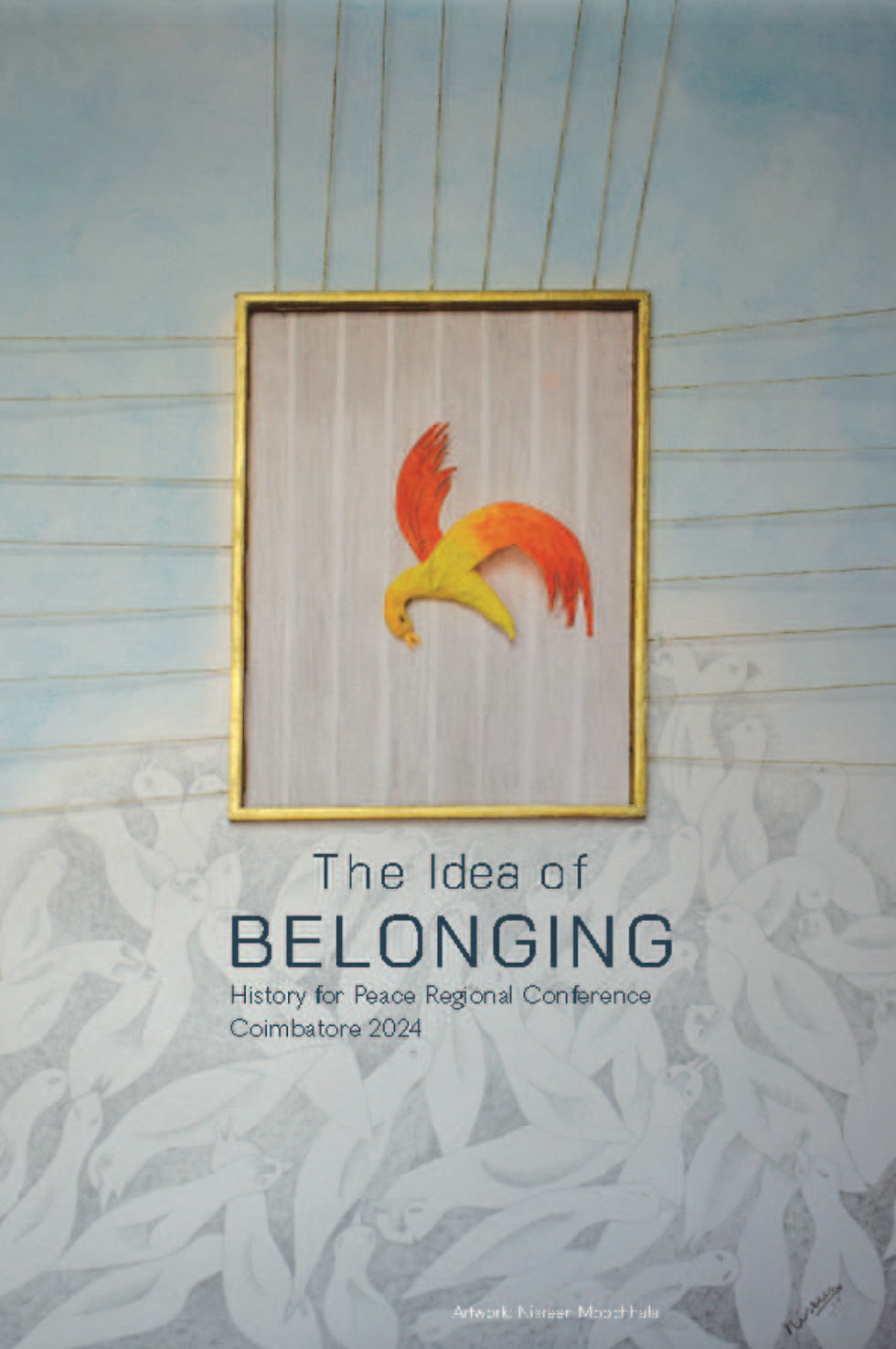 This journal contains a compilation of talks delivered at the History for Peace regional conference on the Idea of Belonging at DPS Coimbatore in 2024.