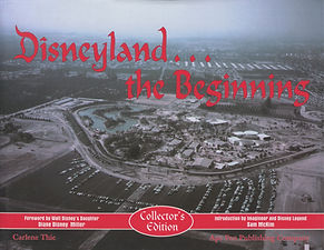 Disneyland The Begining Book, Bob Gurr, Rolly Crump, Sam McKim, Carlene Thie, Diane Disney, Blaine Gibson, Harriet Burns,Vintage Disneyland Photos