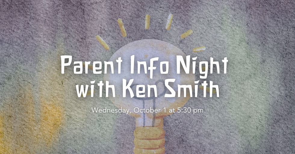 Parent Info Night with Ken Smith