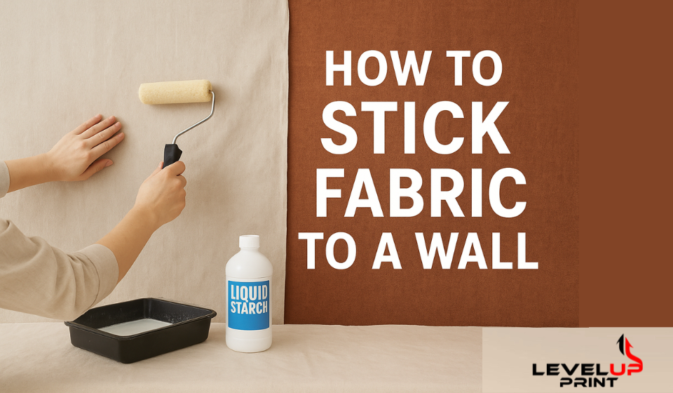 How to Stick Fabric to Wall -  Complete Guide 