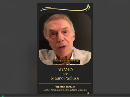 Tenerissimo video messaggio di ADAMO dedicato a Mauro Paoluzzi fresco vincitore del Premio Tenco