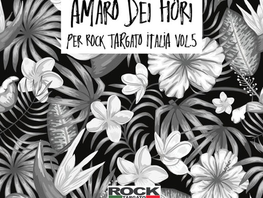 "AMARO DEI FIORI Vol. 5". La nuova playlist a cura di GIUSEPPE FIORI per Rock Targato Italia 