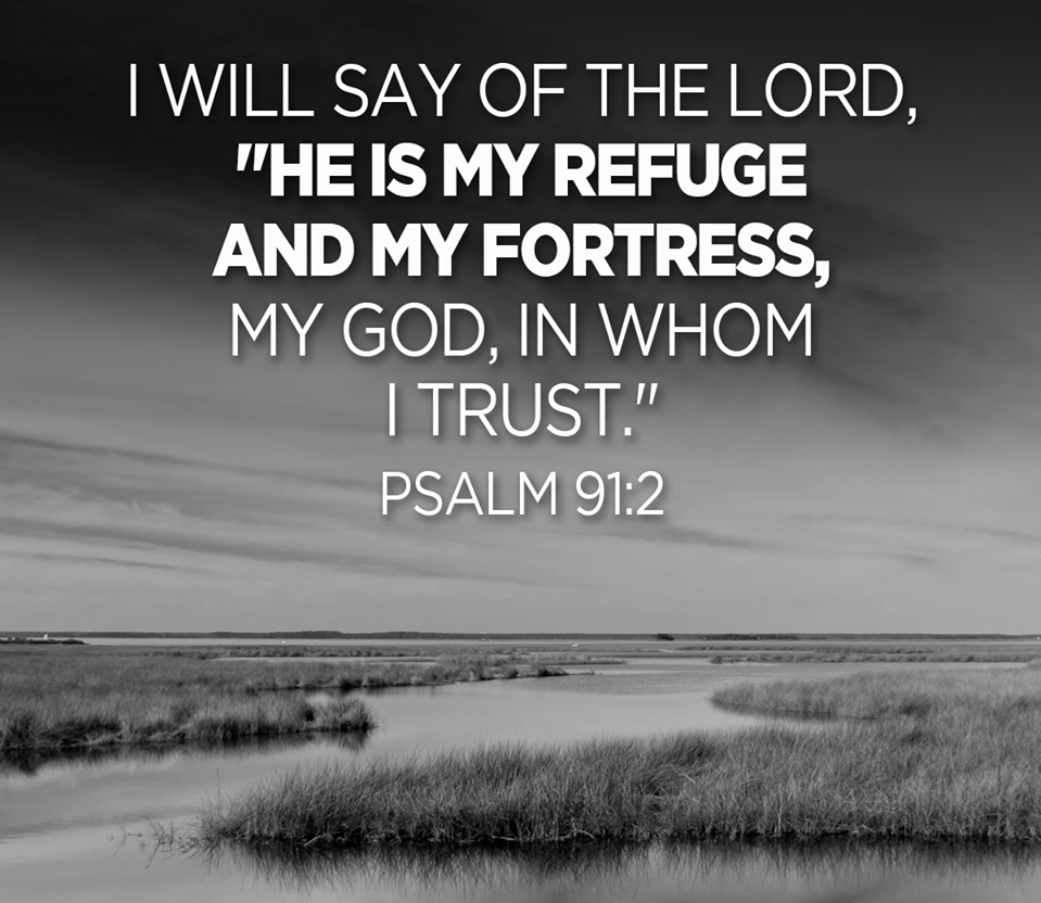 Say To The Lord “My God, In Whom I Trust!”