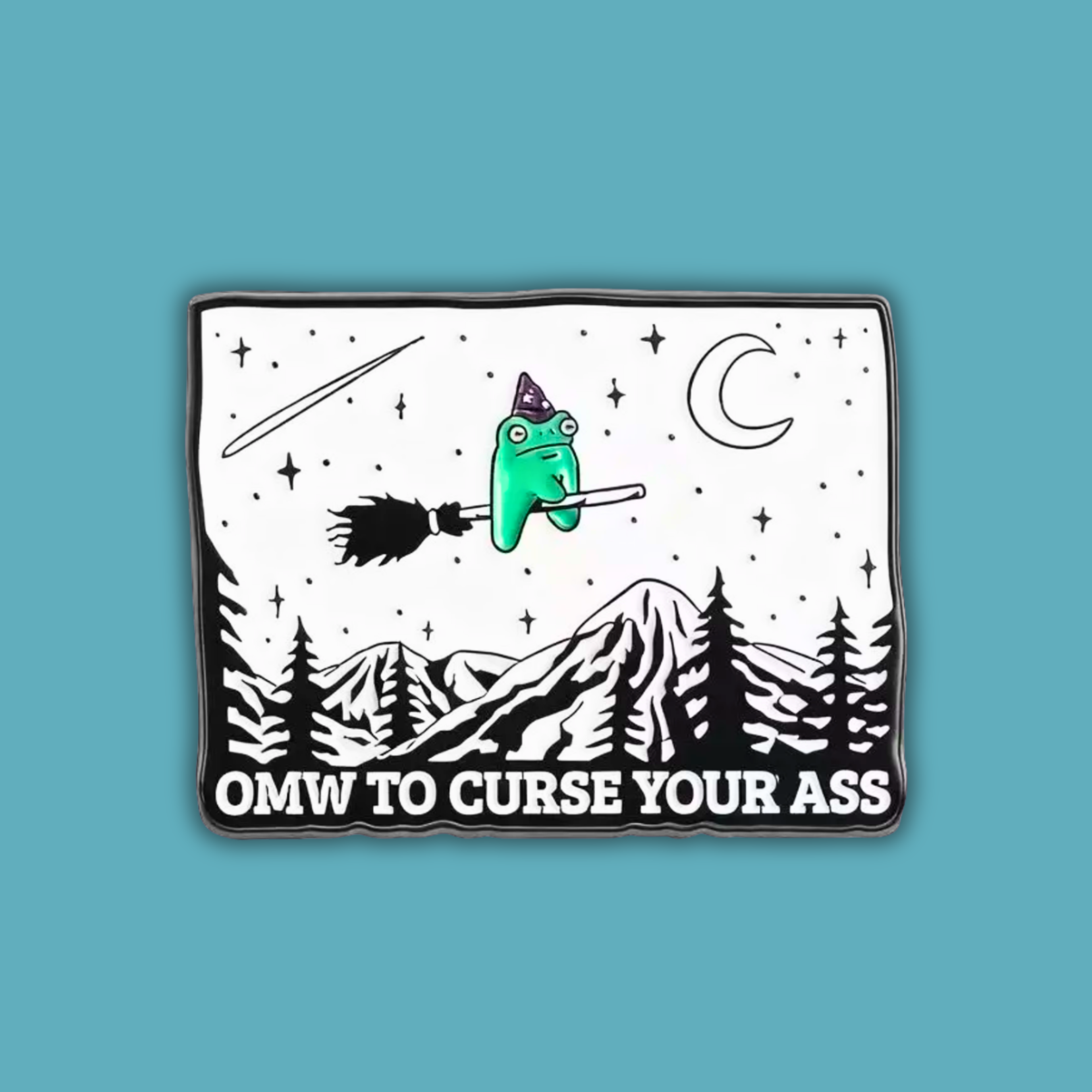 Omw to curse your ass pin badge