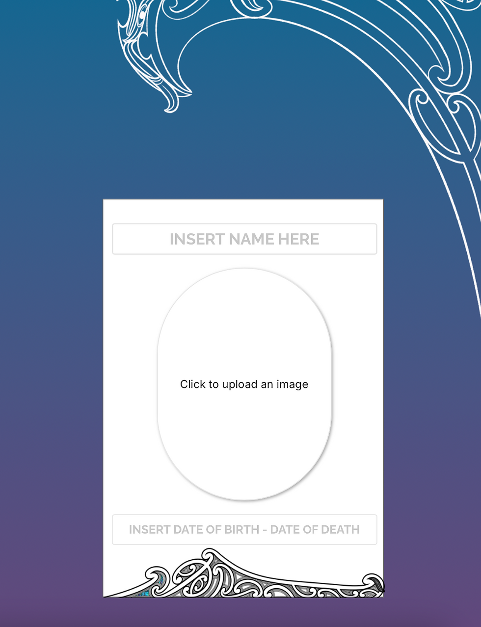 Culturally relevant uhunga/tangihanga service sheets: customise and personalise