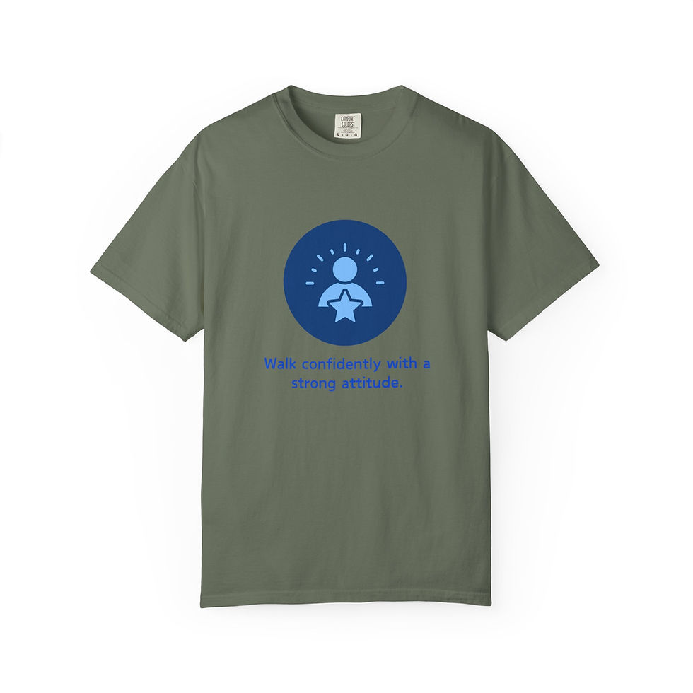 Thumbnail: Walk Confidently with a Strong Attitude Comfort Colors T-Shirt