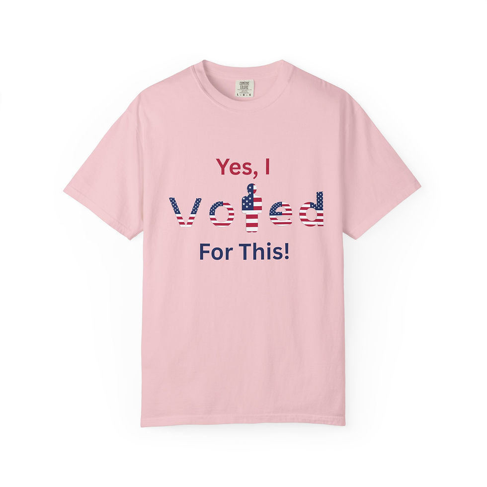 Thumbnail: Yes, I Voted for This! Comfort Colors 1717 T-Shirt 