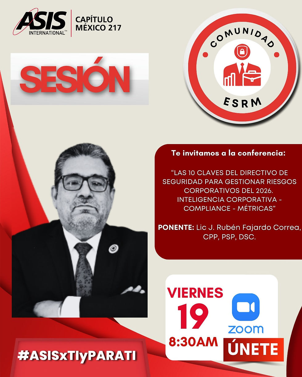 LAS 10 CLAVES DEL DIRECTIVO DE SEGURIDAD PARA GESTIONAR LOS RIESGOS CORPORATIVOS 2026
