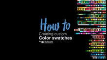 HOW TO : Custom Color Swatches