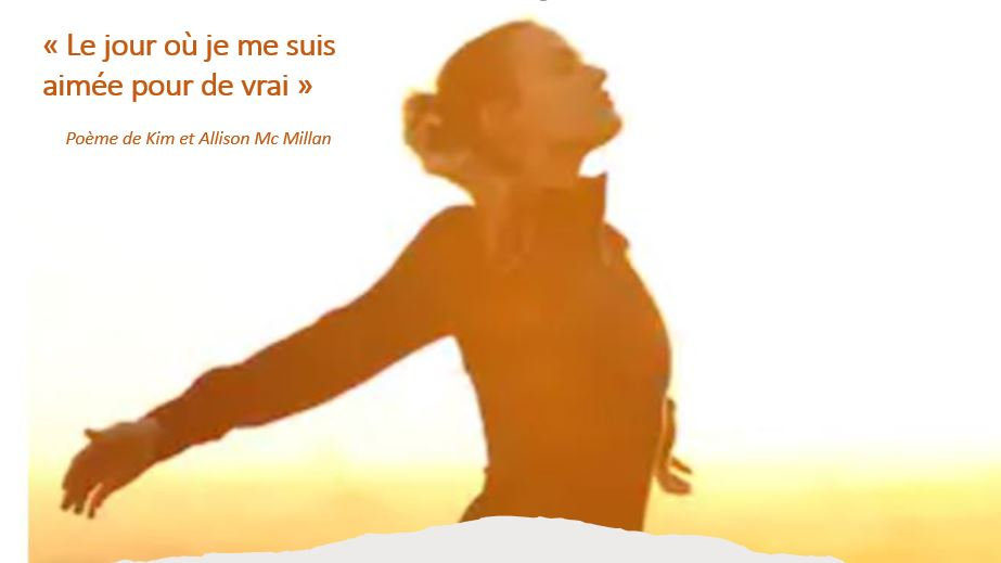 Le jour où je me suis aimé pour de vrai