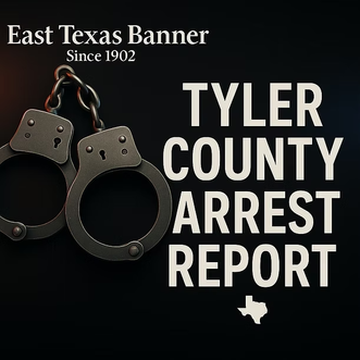 Tyler County Arrest Report - 9/22/25 - 9/28/25