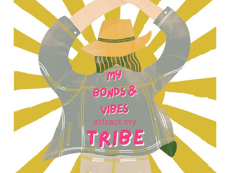 Bonds + Vibe = Tribe