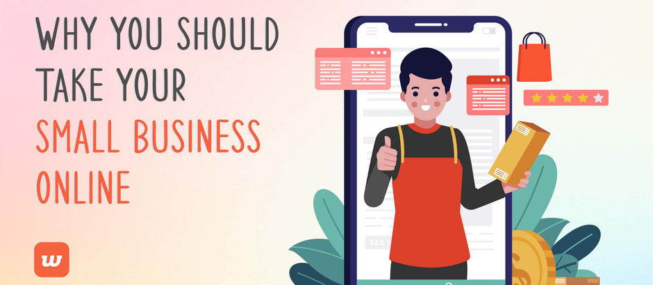 Why You Should Take Your Small Business Online