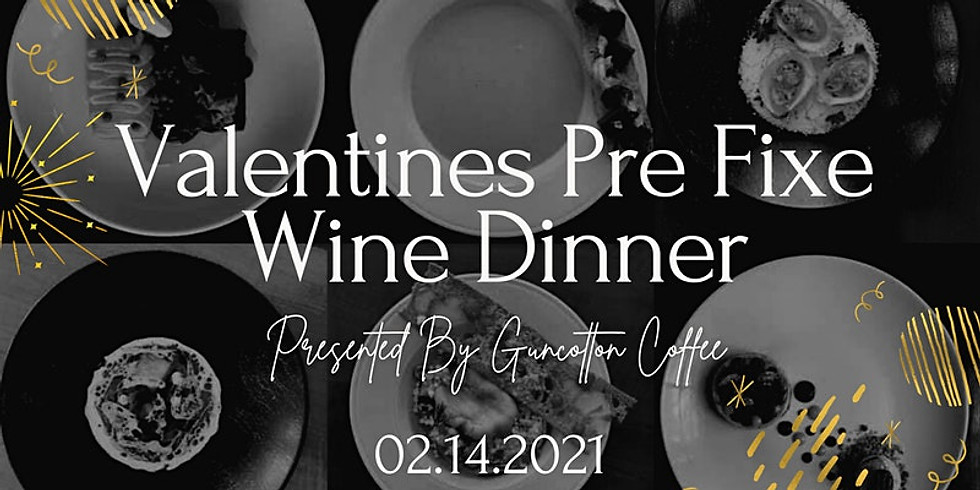 Valentines Day Pre Fixe Wine Dinner